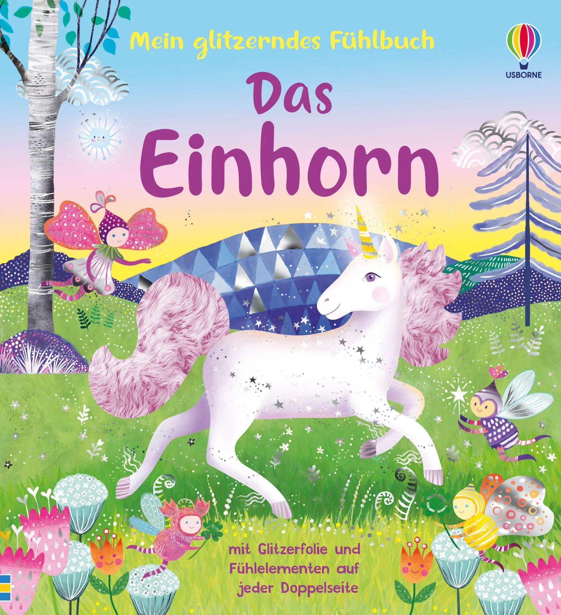 Cover: 9781035705580 | Mein glitzerndes Fühlbuch: Das Einhorn | Anna Milbourne | Buch | 10 S.