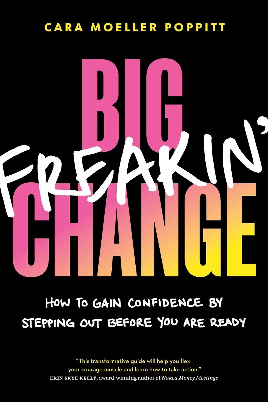 Cover: 9781774585580 | Big Freakin Change | Cara Moeller Poppitt | Taschenbuch | Englisch