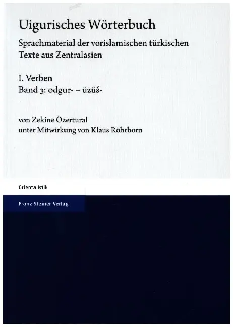 Cover: 9783515135580 | Uigurisches Wörterbuch. Sprachmaterial der vorislamischen...