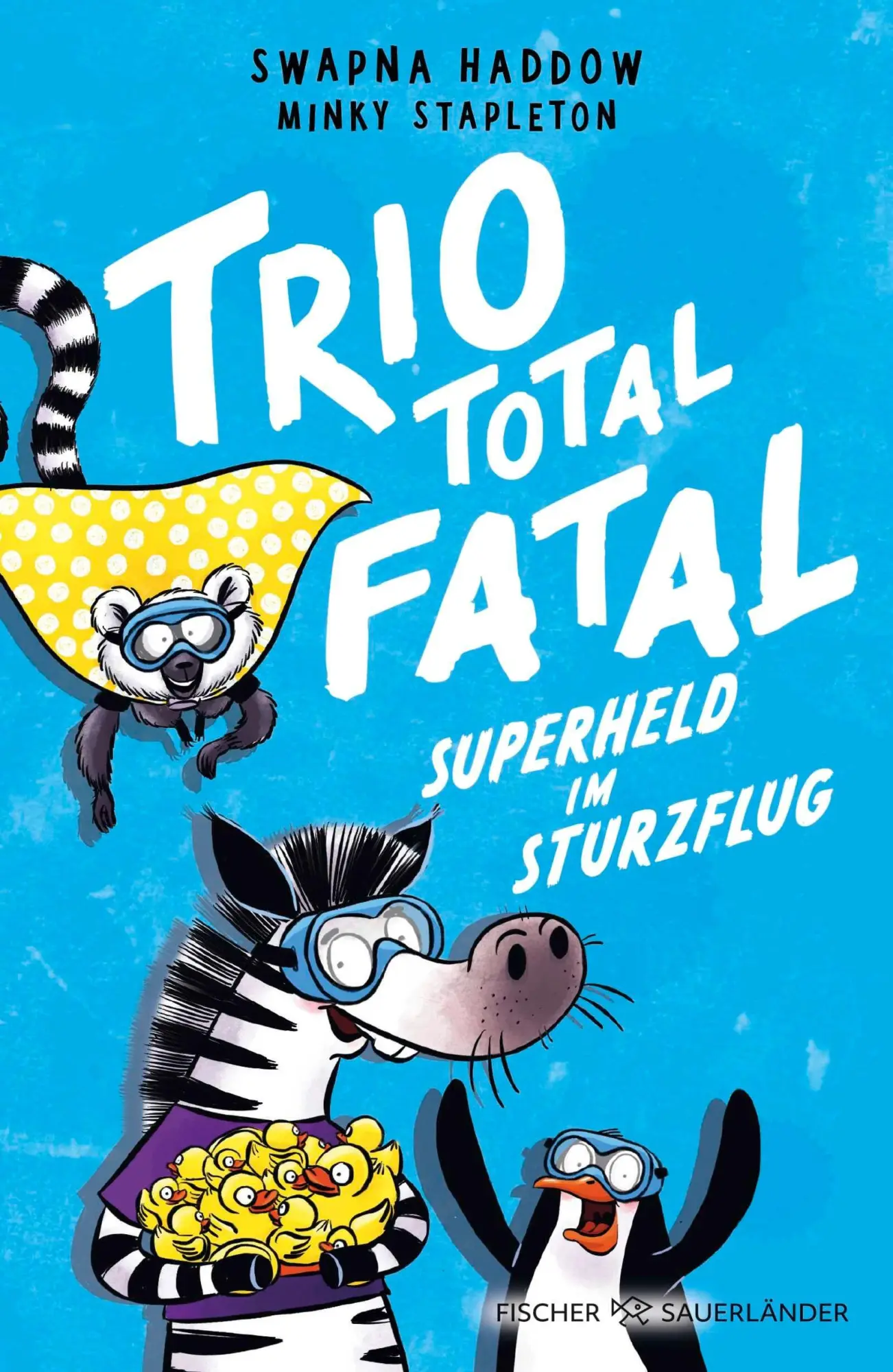 Trio total fatal: Superheld im Sturzflug - Neuware