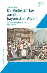 Cover: 9783791735580 | Die "Volksstücke" aus den bayerischen Alpen | Ulrich Hohoff | Buch