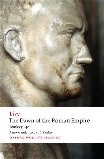 Cover: 9780199555680 | The Dawn of the Roman Empire | Books Thirty-One to Forty | Taschenbuch