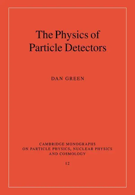 Cover: 9780521675680 | The Physics of Particle Detectors | Dan Green | Taschenbuch | Englisch