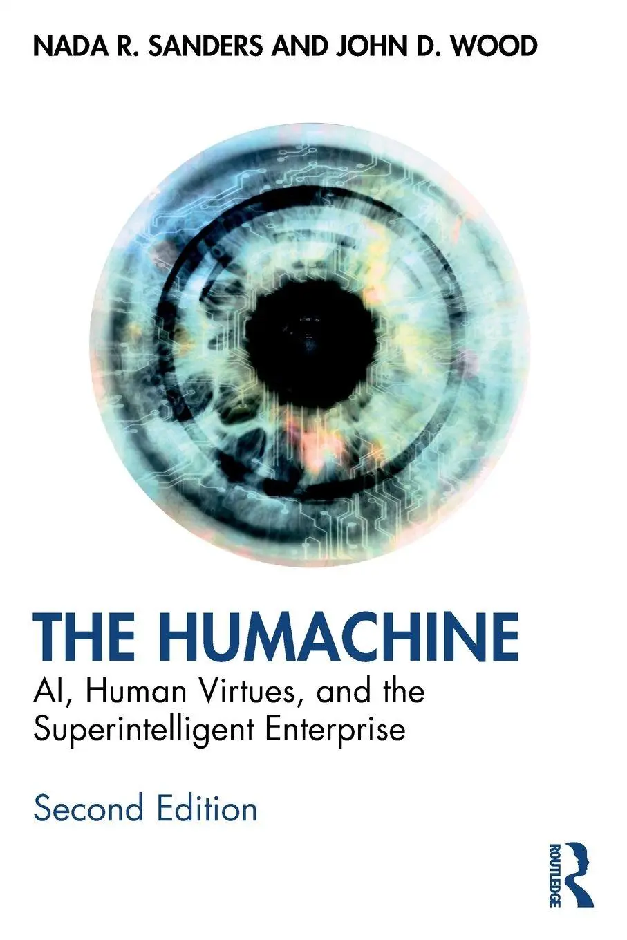 Cover: 9781032345680 | The Humachine | AI, Human Virtues, and the Superintelligent Enterprise