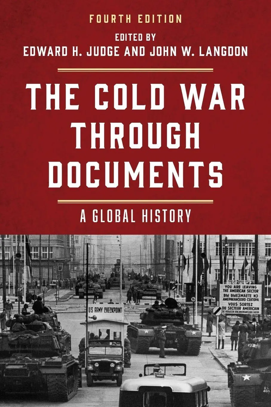 Cover: 9781538195680 | Cold War through Documents | A Global History | Judge (u. a.) | Buch