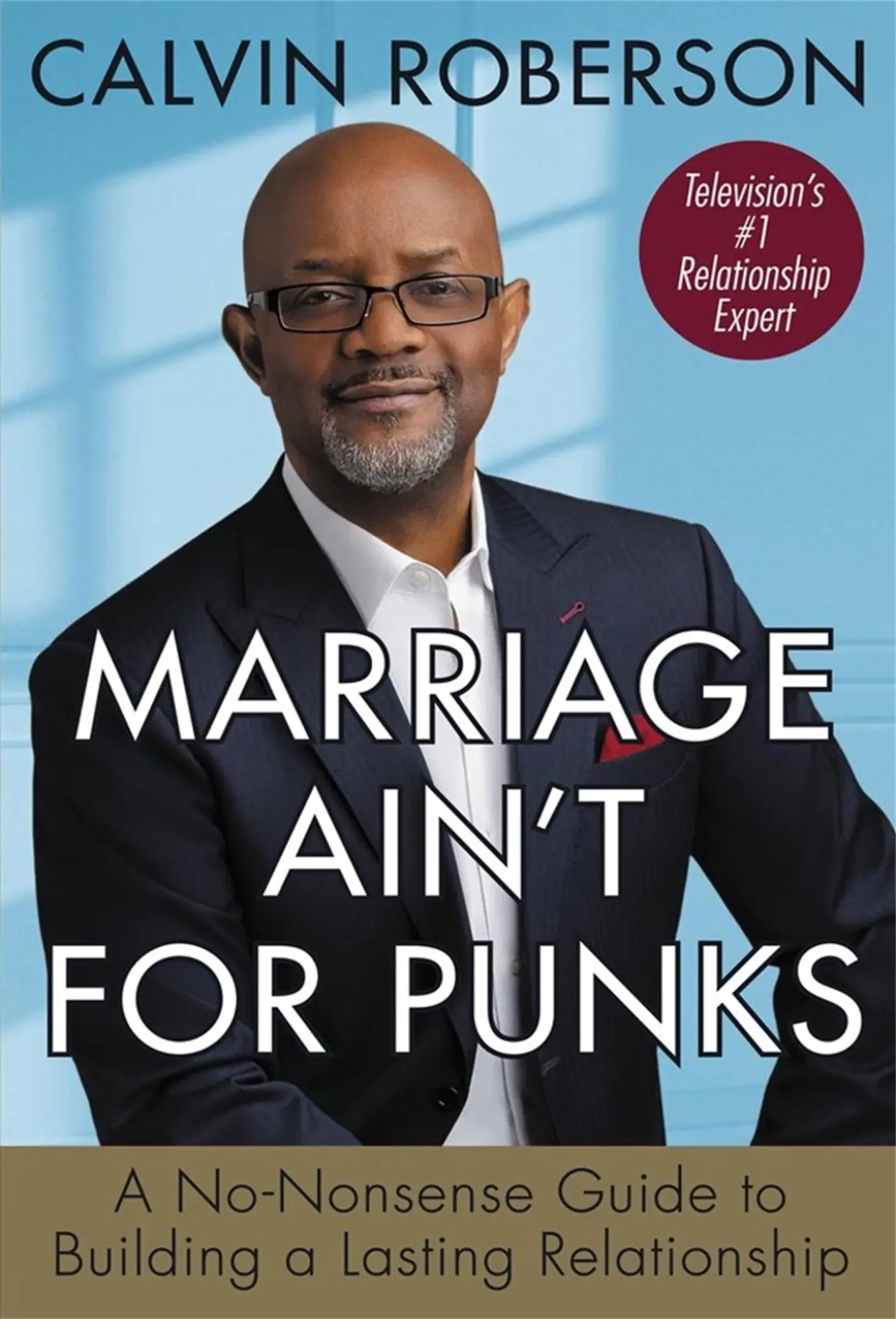 Cover: 9781546015680 | Marriage Ain't for Punks | Calvin Roberson | Taschenbuch | Englisch