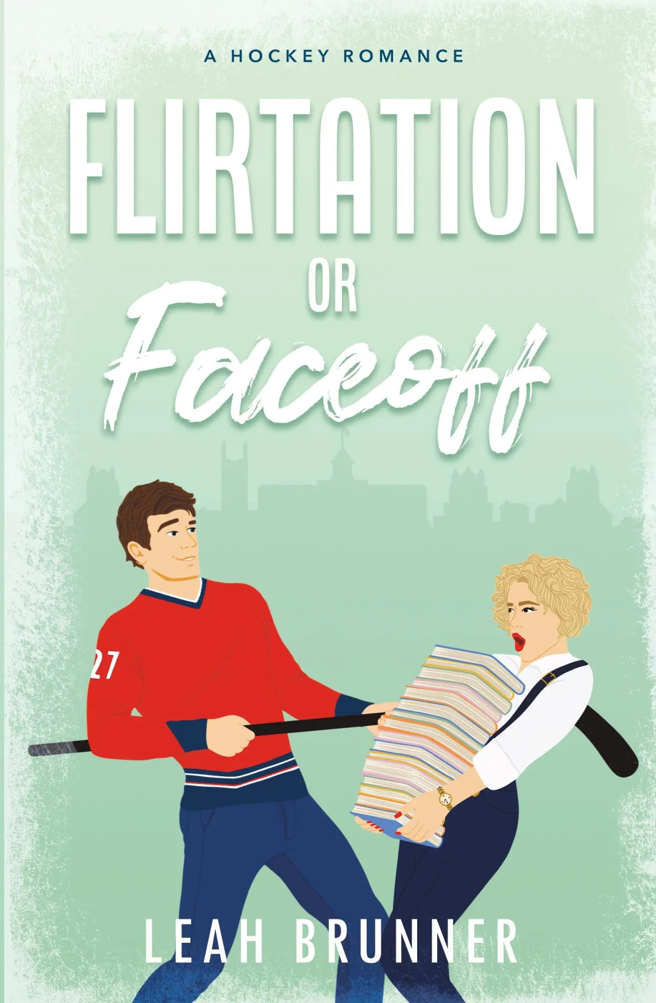 Cover: 9781737015680 | Flirtation or Faceoff | Leah Brunner | Taschenbuch | Englisch | 2023