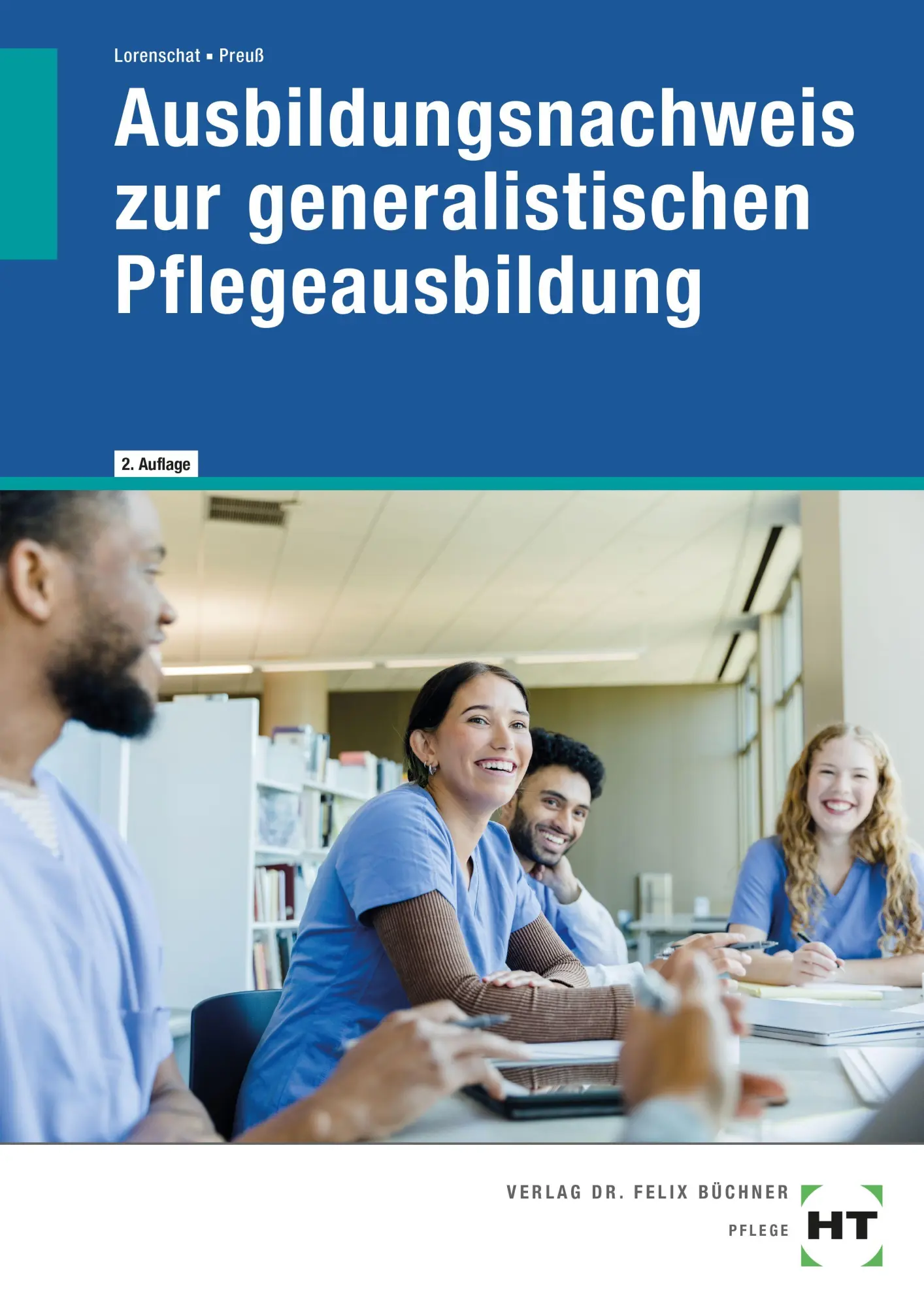 Cover: 9783582695680 | Ausbildungsnachweis zur generalistischen Pflegeausbildung | Buch
