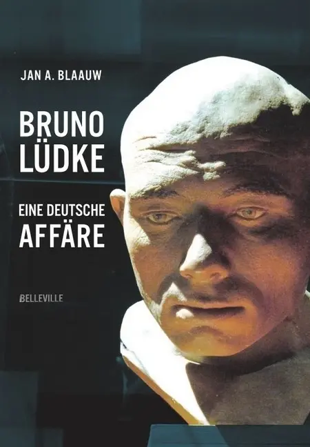 Cover: 9783946875680 | Bruno Lüdke | Eine deutsche Affäre | Jan A. Blaauw | Buch | 380 S.