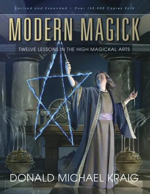 Cover: 9780738715780 | Modern Magick | Twelve Lessons in the High Magickal Arts | Kraig