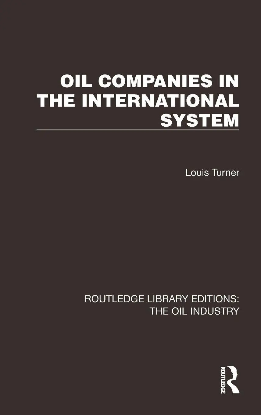 Cover: 9781032575780 | Oil Companies in the International System | Louis Turner | Buch | 2023