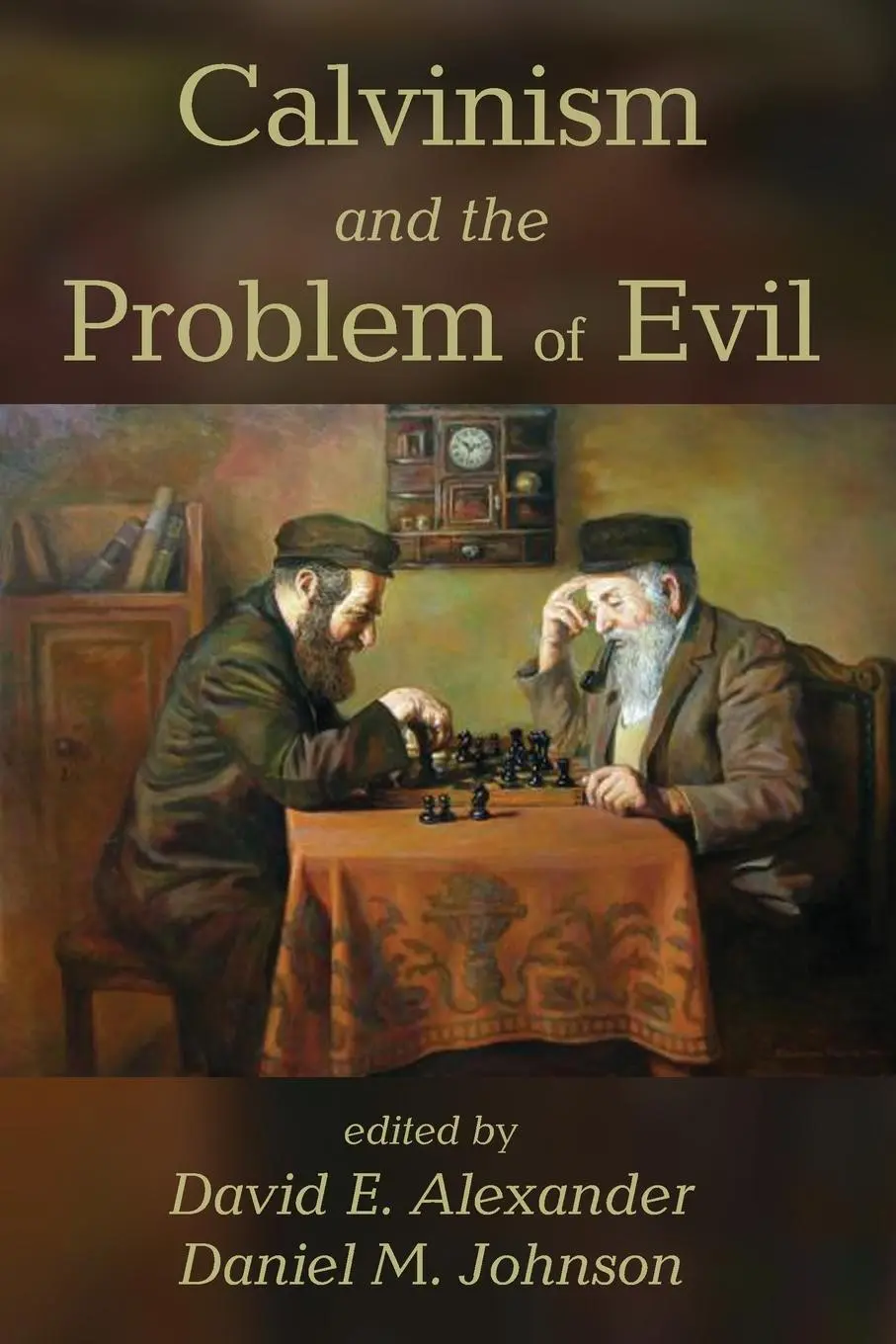 Cover: 9781620325780 | Calvinism and the Problem of Evil | David E. Alexander (u. a.) | Buch