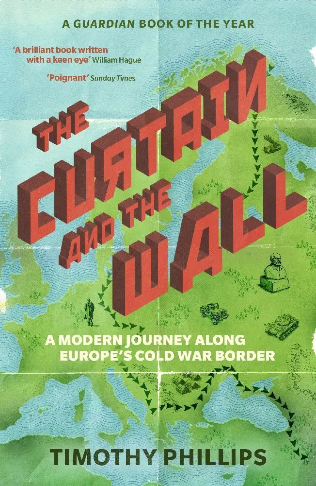 Cover: 9781783785780 | The Curtain and the Wall | Timothy Phillips | Taschenbuch | 464 S.