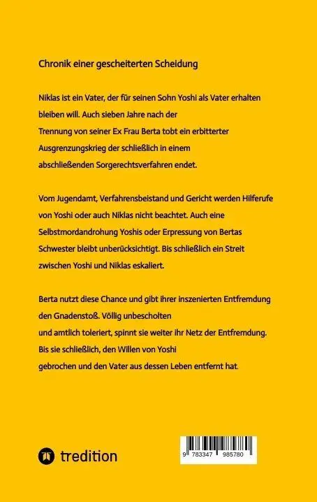 Rückseite: 9783347985780 | Papa (un)erwünscht | Kindersoldaten im Scheidungskrieg | Niklas Holbe