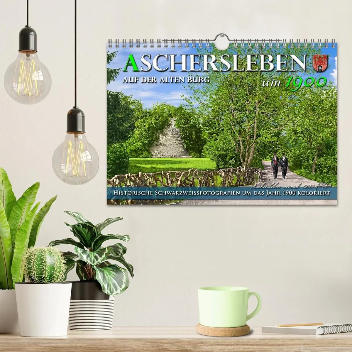 Bild: 9783516725780 | Aschersleben um 1900 - Auf der alten Burg - Kolorierte...