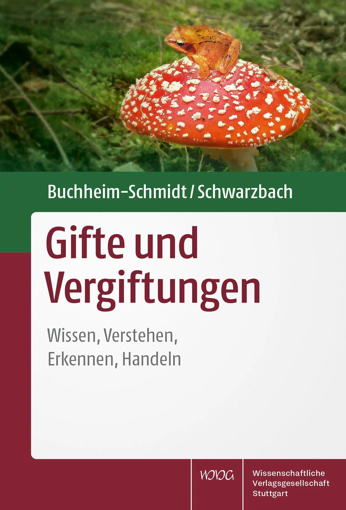 Cover: 9783804745780 | Gifte und Vergiftungen | Wissen, Verstehen, Erkennen, Handeln | Buch