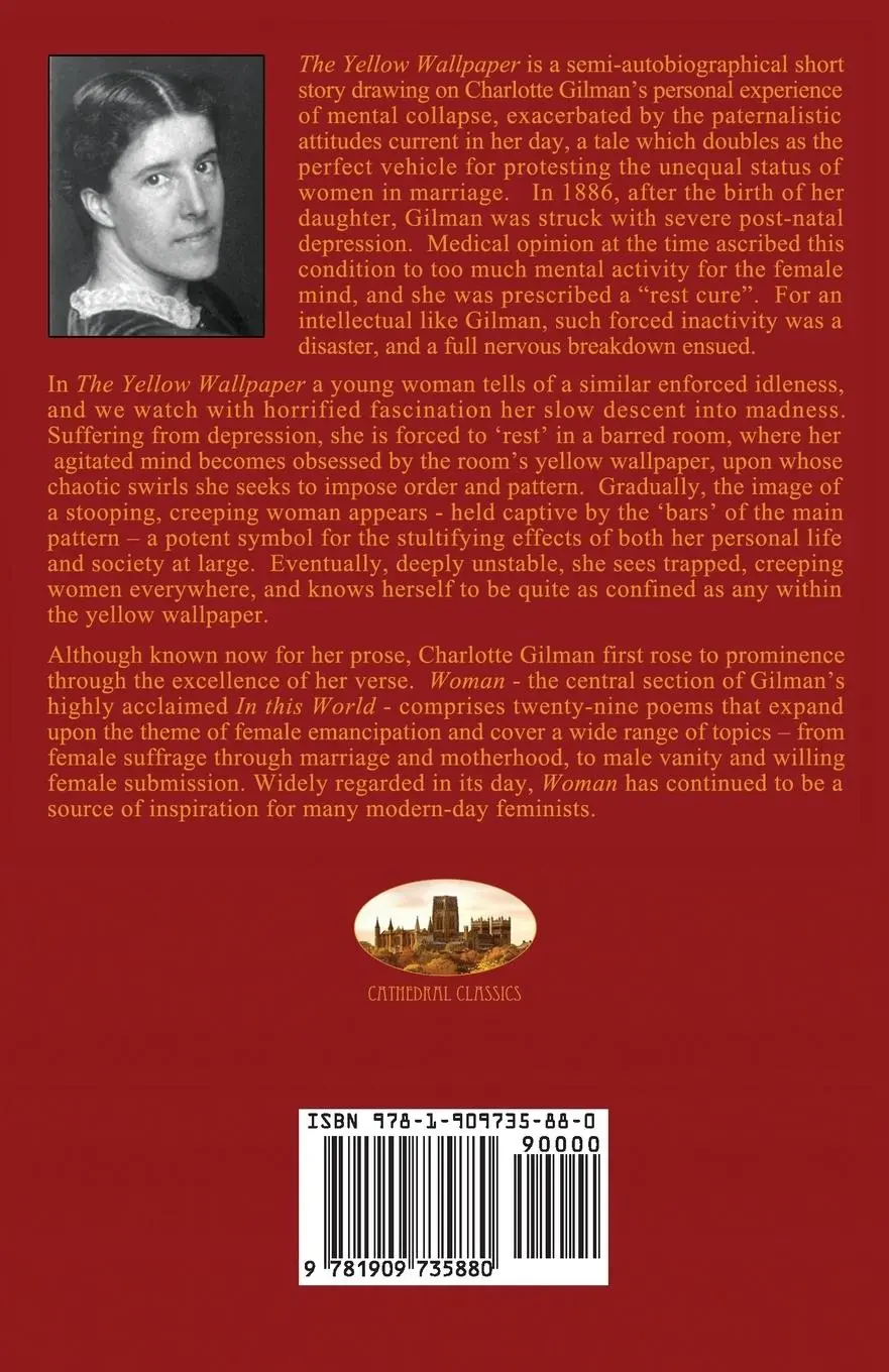Rückseite: 9781909735880 | 'The Yellow Wallpaper'; with 'Woman', Gilman's acclaimed feminist...