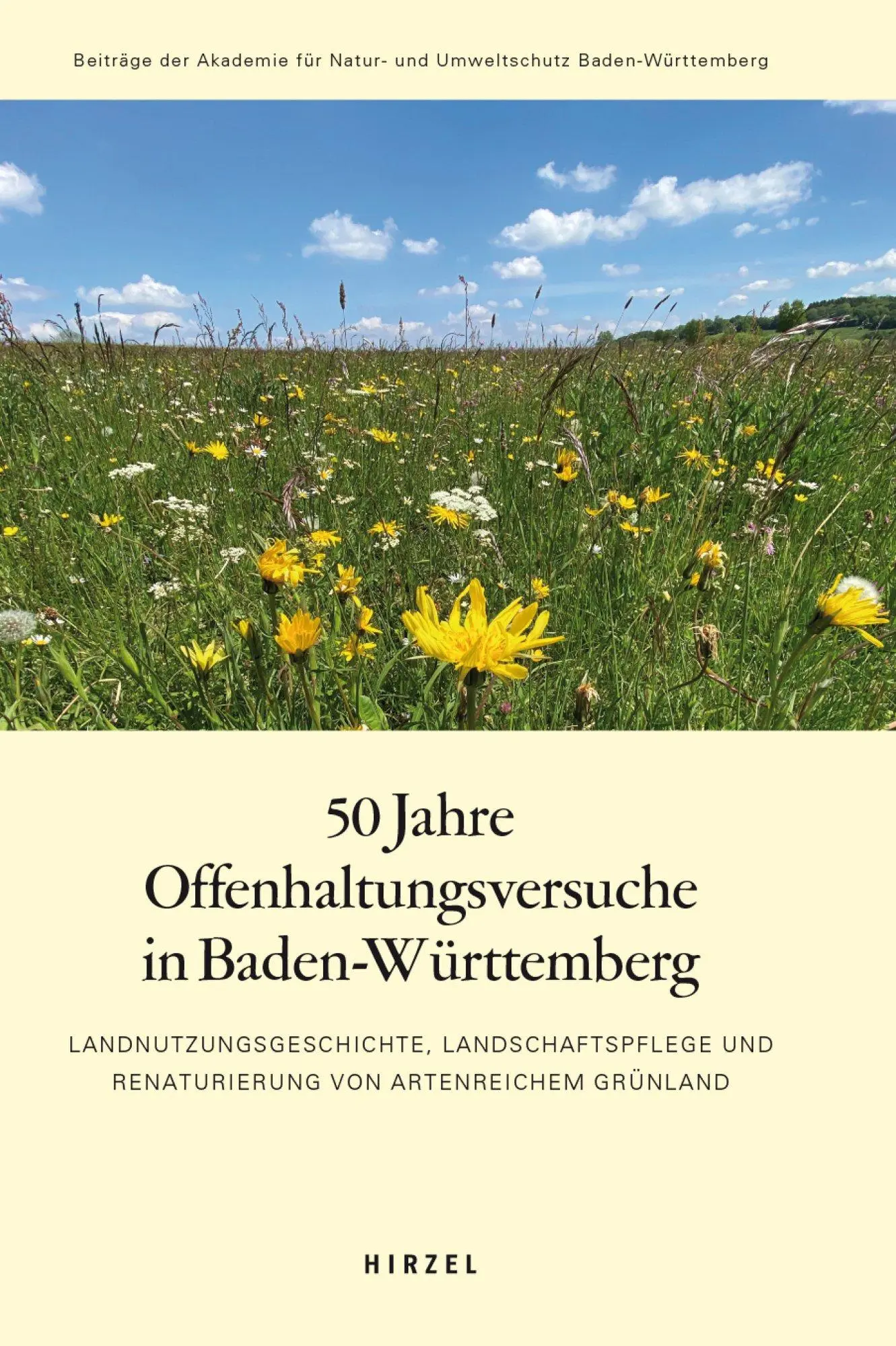 Cover: 9783777635880 | 50 Jahre Offenhaltungsversuche in Baden-Württemberg | Poschlod (u. a.)