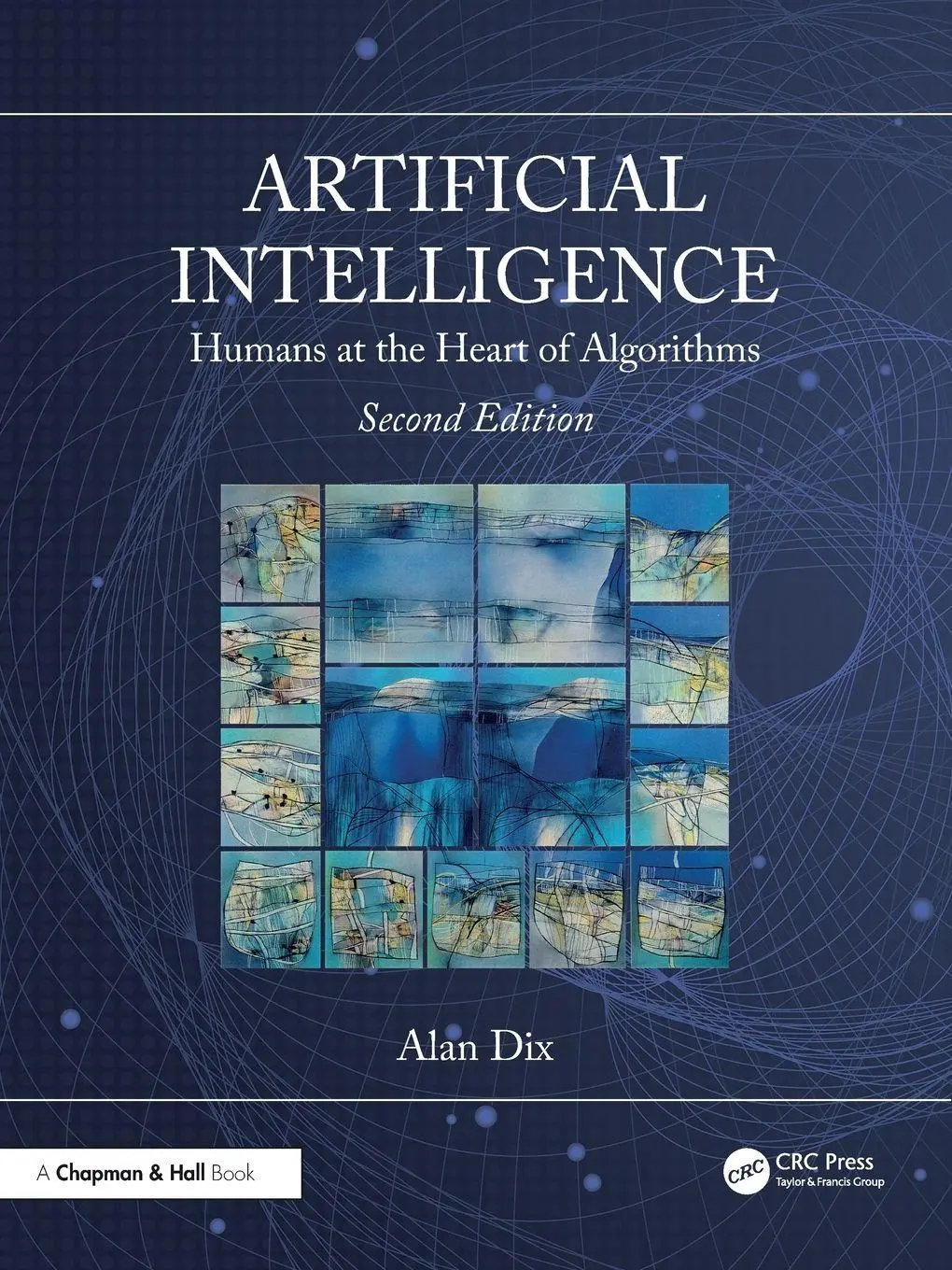 Cover: 9780367515980 | Artificial Intelligence | Humans at the Heart of Algorithms | Alan Dix