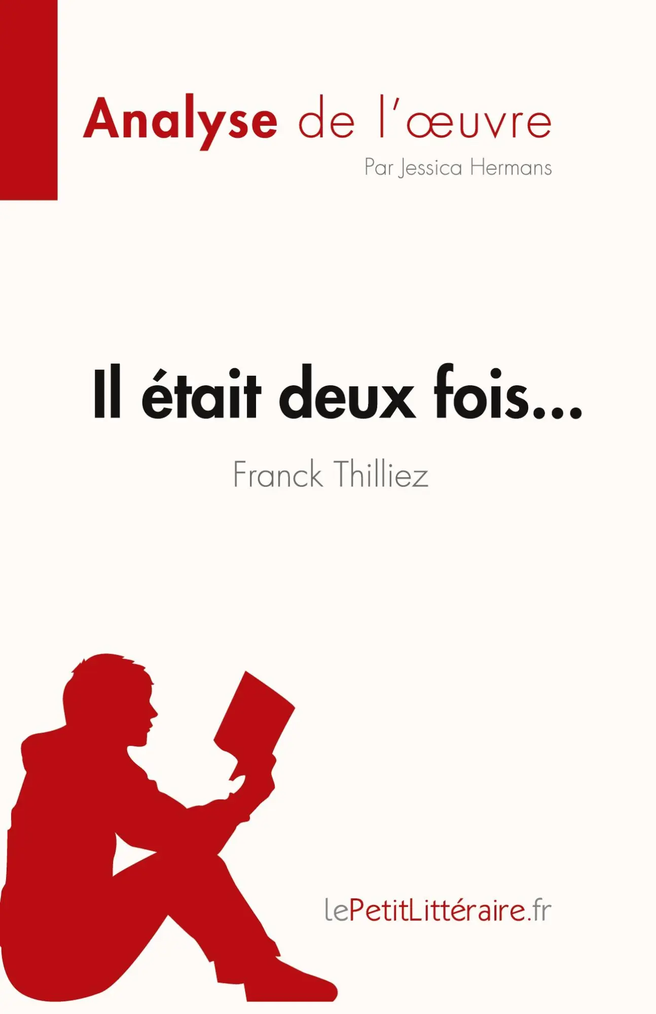 Il était deux fois... de Franck Thilliez (Analyse de l'¿uvre)