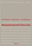 Cover: 9783205775980 | Mediendemokratie Österreich | Edition Politische Kommunikation 1