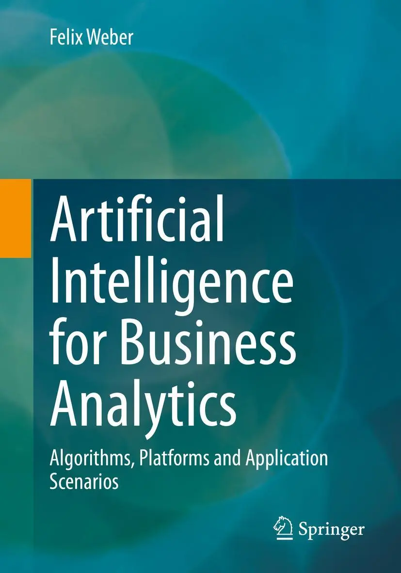 Cover: 9783658375980 | Artificial Intelligence for Business Analytics | Felix Weber | Buch