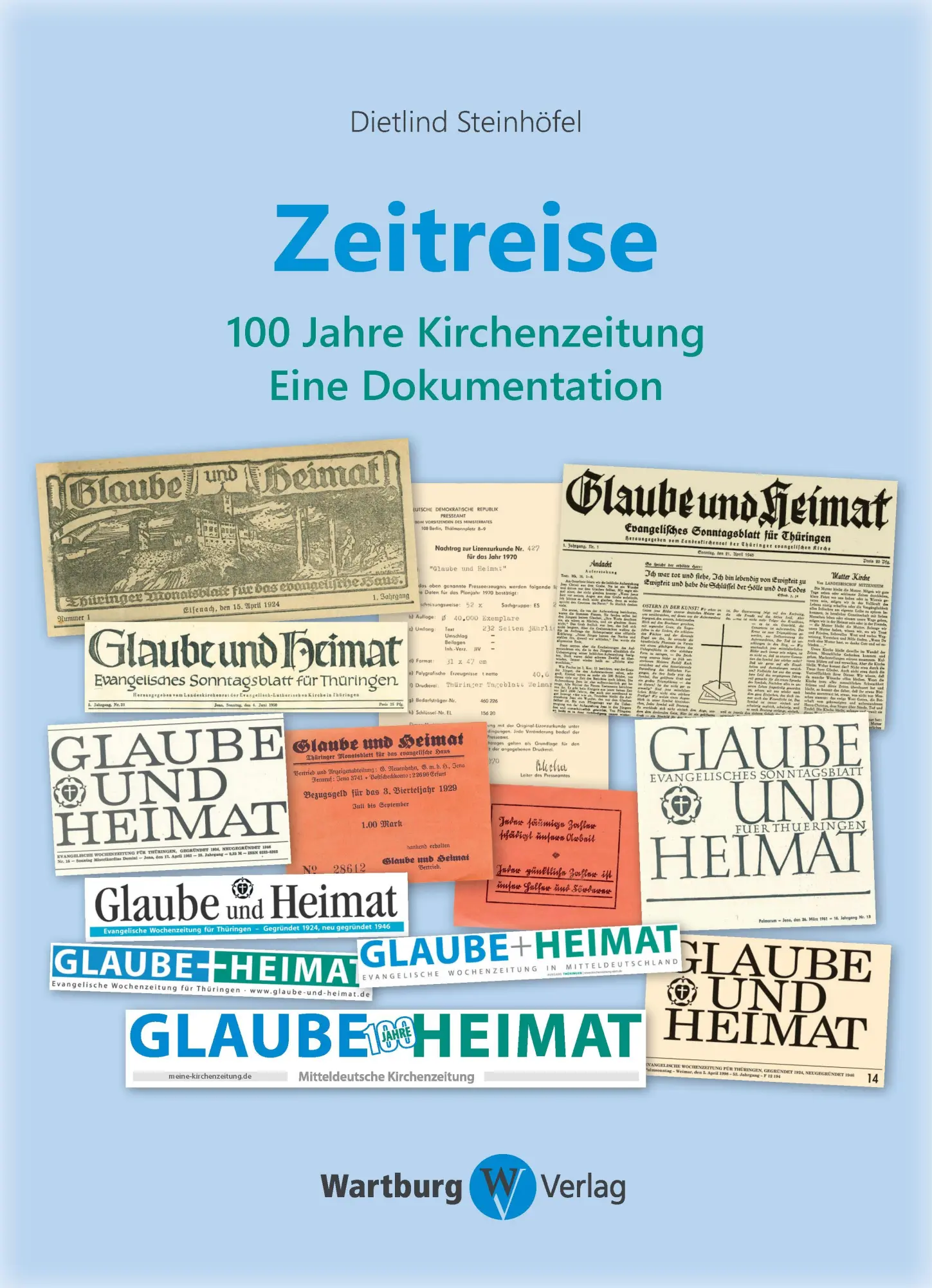 Cover: 9783861605980 | Zeitreise | 100 Jahre Kirchenzeitung. Eine Dokumentation | Steinhöfel