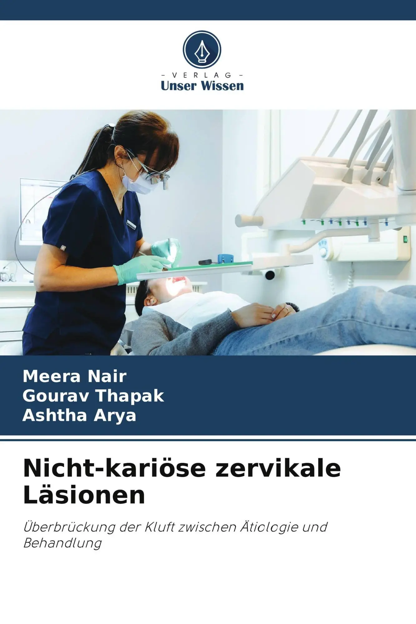 Cover: 9786209675980 | Nicht-kariöse zervikale Läsionen | Meera Nair (u. a.) | Taschenbuch