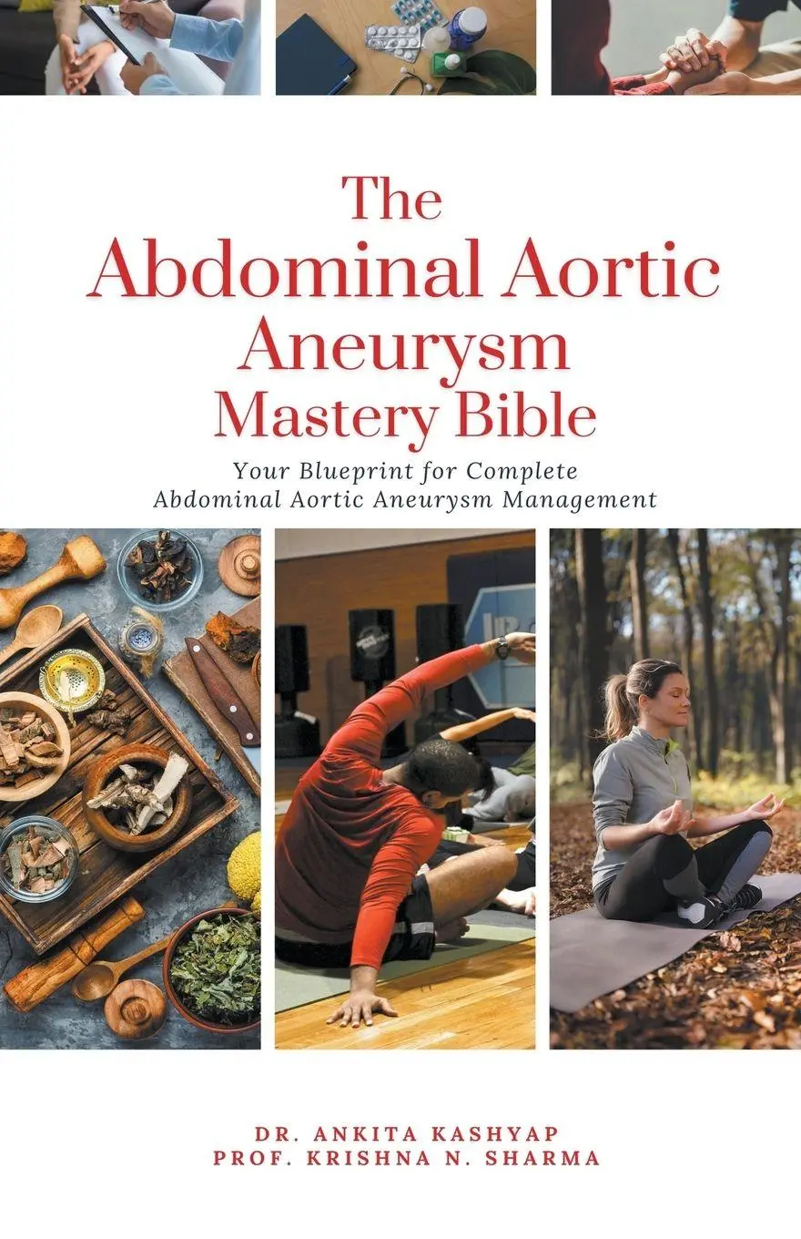 Cover: 9798223155980 | The Abdominal Aortic Aneurysm Mastery Bible | Ankita Kashyap (u. a.)