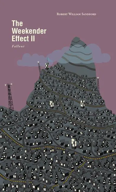 Cover: 9781771606080 | The Weekender Effect II | Fallout | Robert William Sandford | Buch