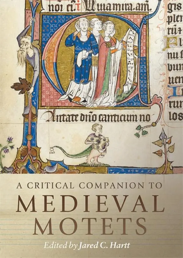 Cover: 9781783276080 | A Critical Companion to Medieval Motets | Jared C Hartt | Taschenbuch