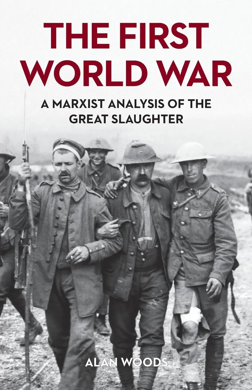 Cover: 9781913026080 | The First World War | A Marxist Analysis of the Great Slaughter | Buch