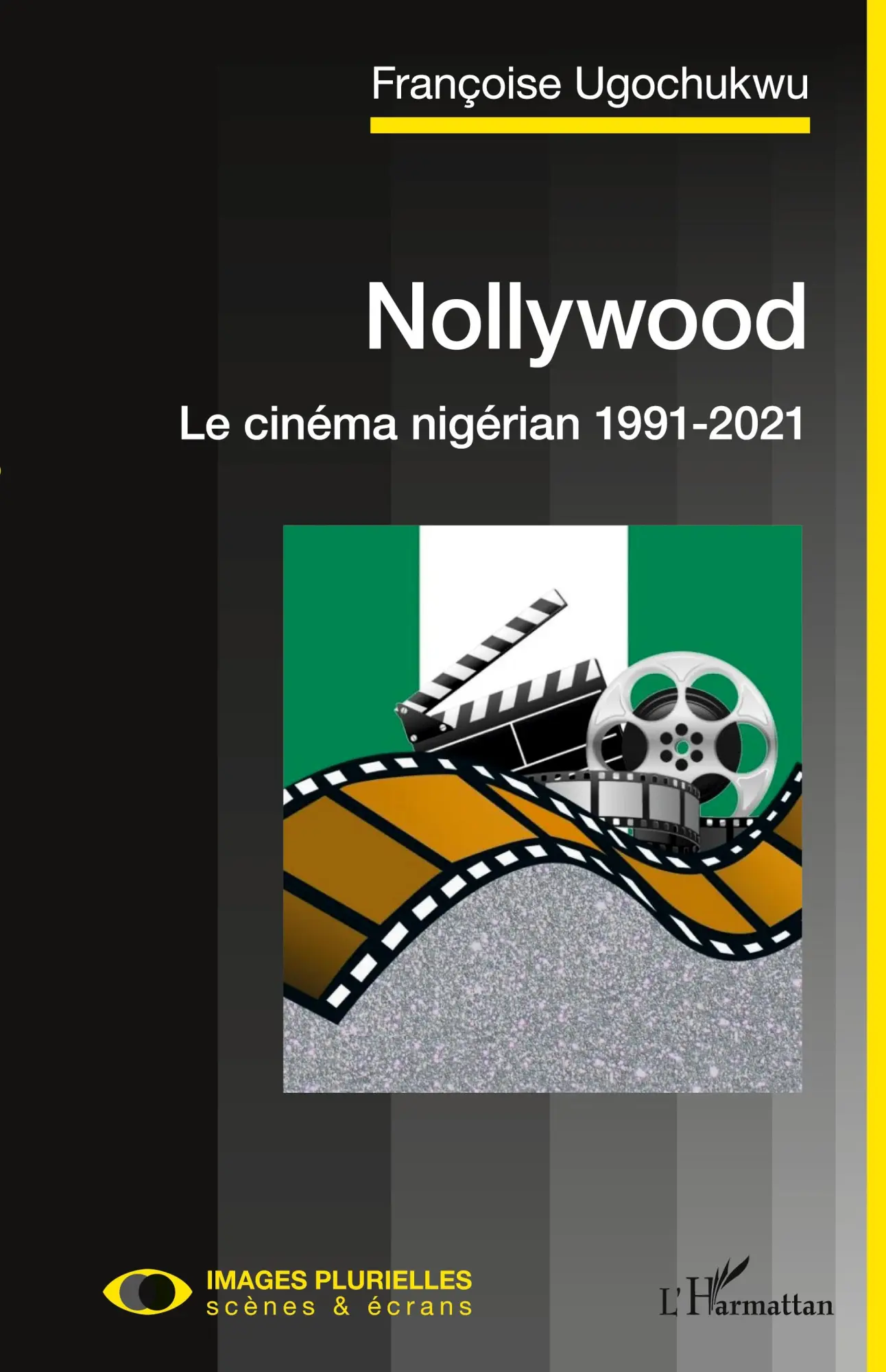Cover: 9782140256080 | Nollywood. Le cinéma nigérian 1991-2021 | Françoise Ugochukwu | Buch