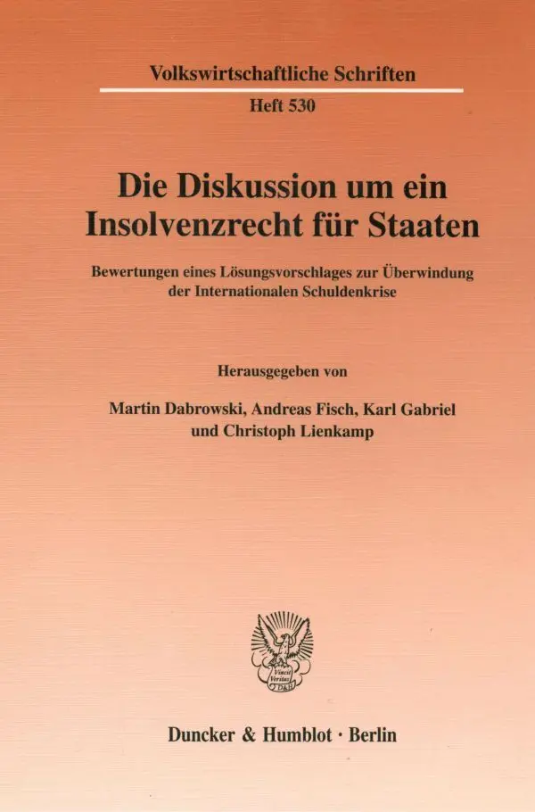 Cover: 9783428106080 | Die Diskussion um ein Insolvenzrecht für Staaten. | Dabrowski (u. a.)