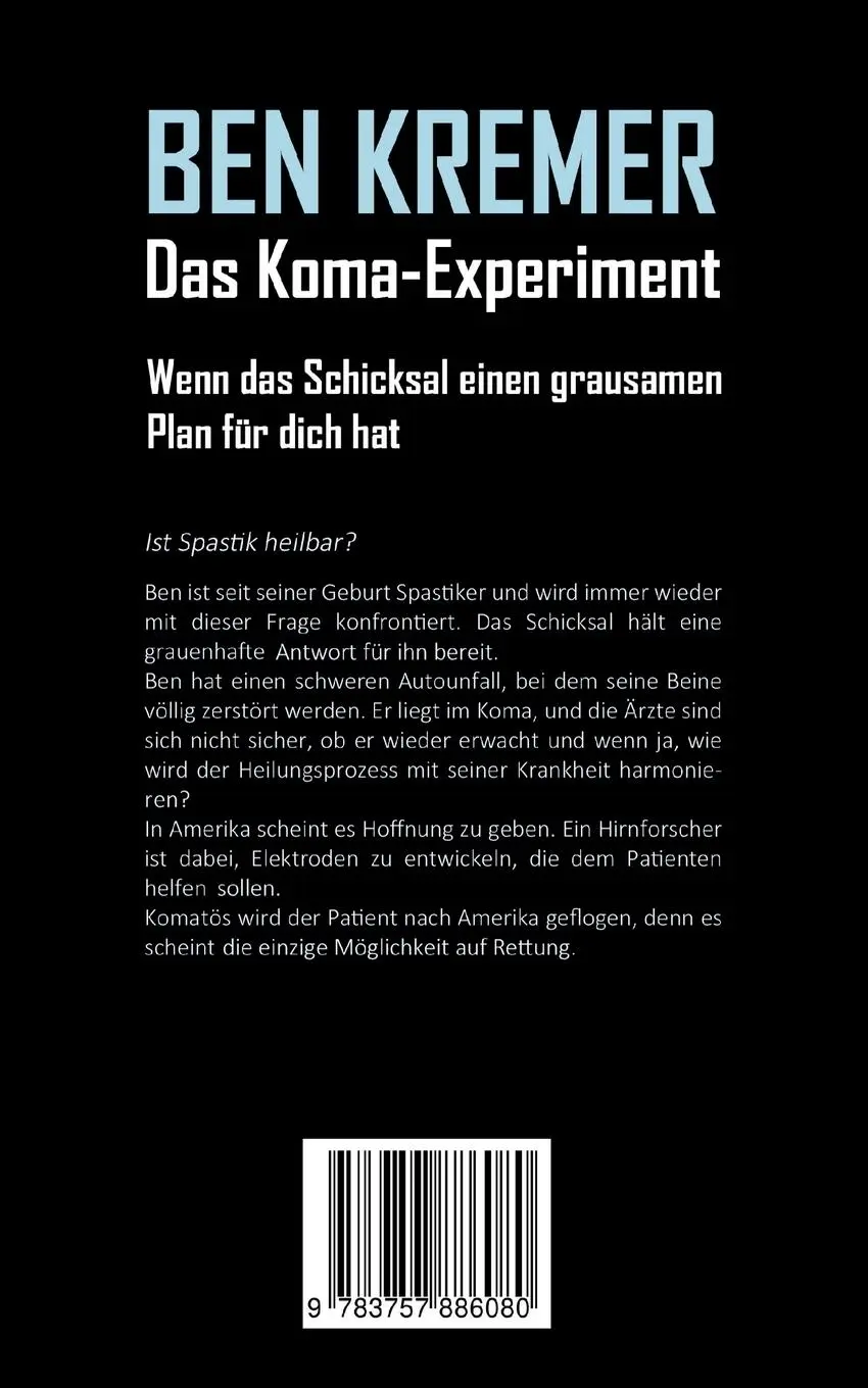 Rückseite: 9783757886080 | Ben Kremer | Das Koma-Experiment | Sven Rübhagen | Taschenbuch | 2023