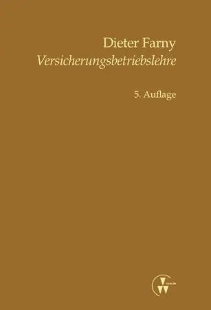 Cover: 9783899526080 | Versicherungsbetriebslehre | Dieter Farny | Buch | XXXII | Deutsch
