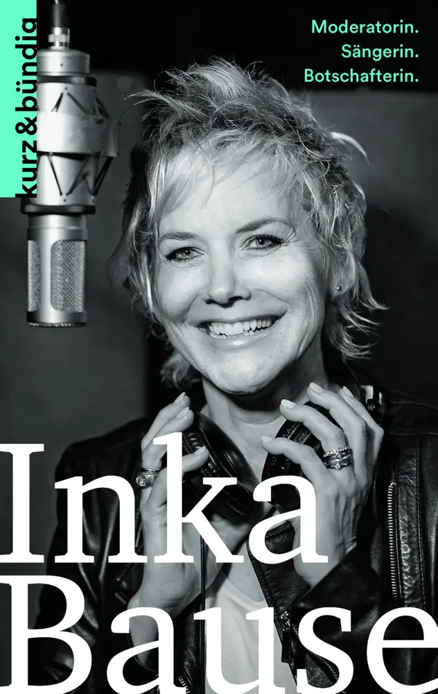 Cover: 9783907126080 | Inka Bause | Moderatorin. Sängerin. Botschafterin | Wolfgang Schumann