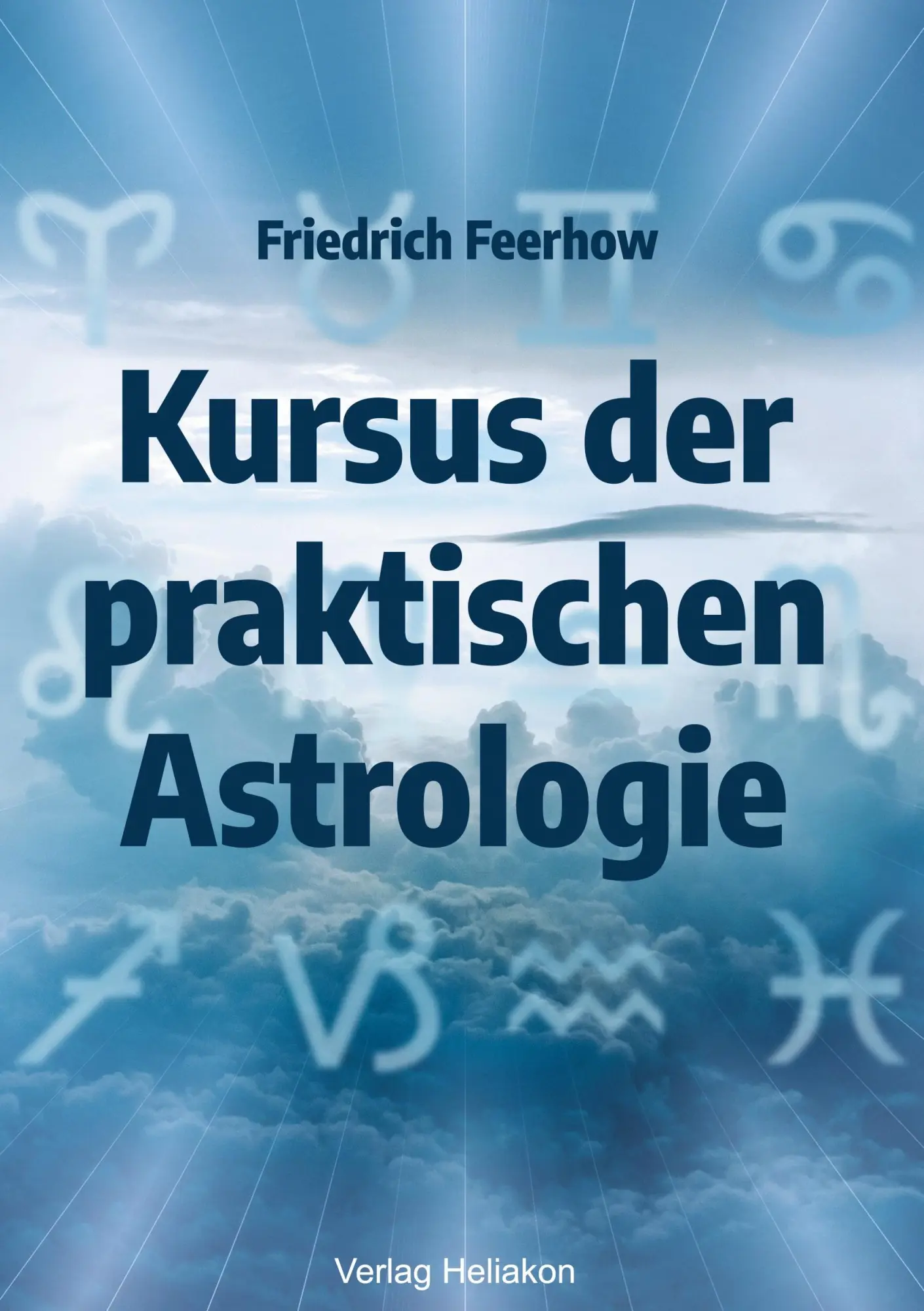 Cover: 9783949496080 | Kursus der praktischen Astrologie | Friedrich Feerhow | Taschenbuch