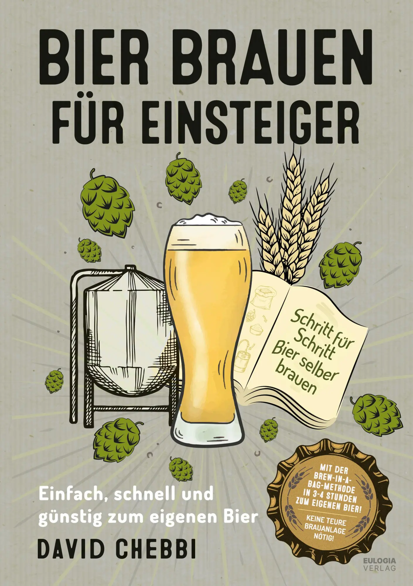 Cover: 9783969676080 | Bier brauen für Einsteiger | David Chebbi | Taschenbuch | 264 S.