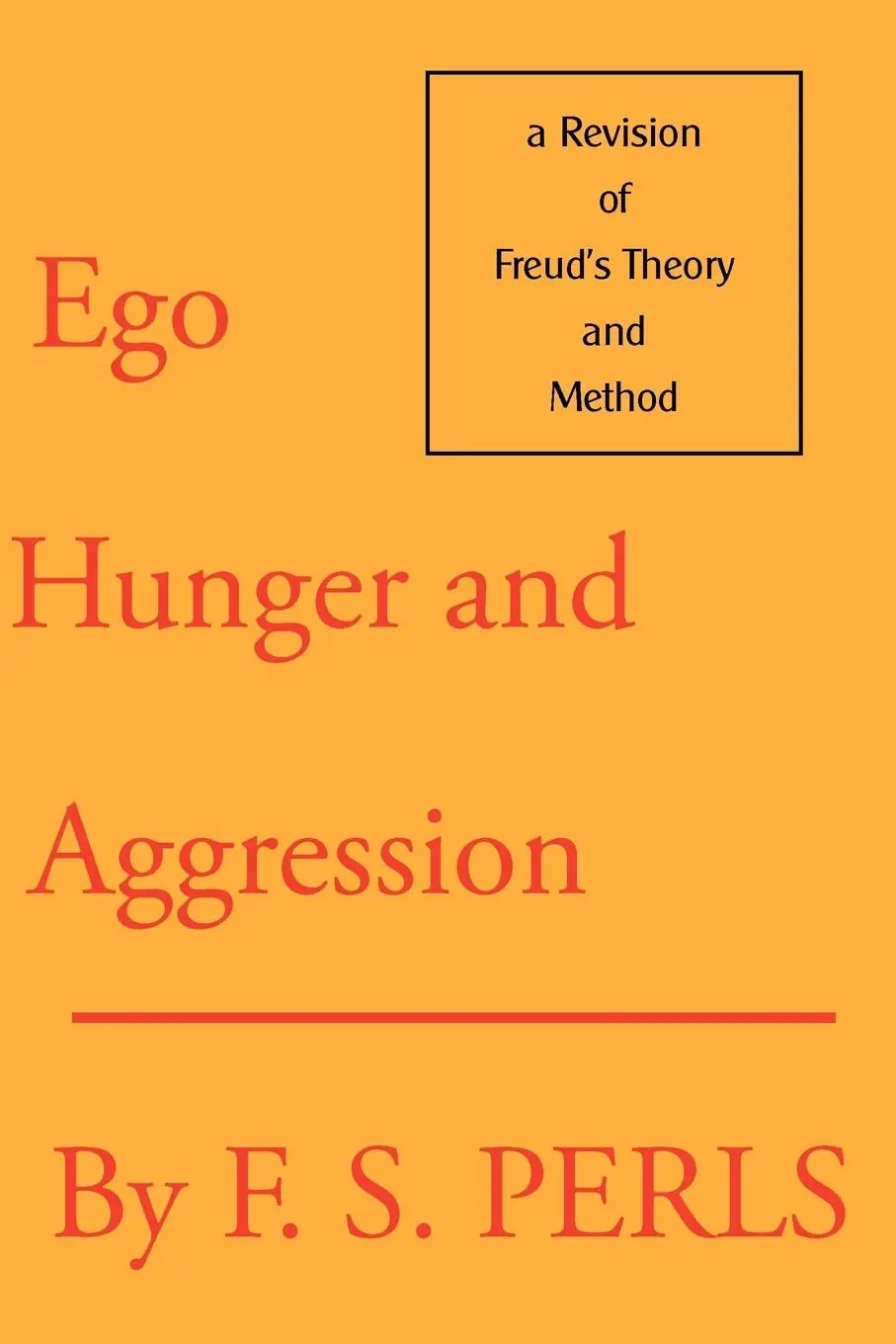 Cover: 9780939266180 | Ego, Hunger, and Aggression: A Revision of Freud's Theory and Method