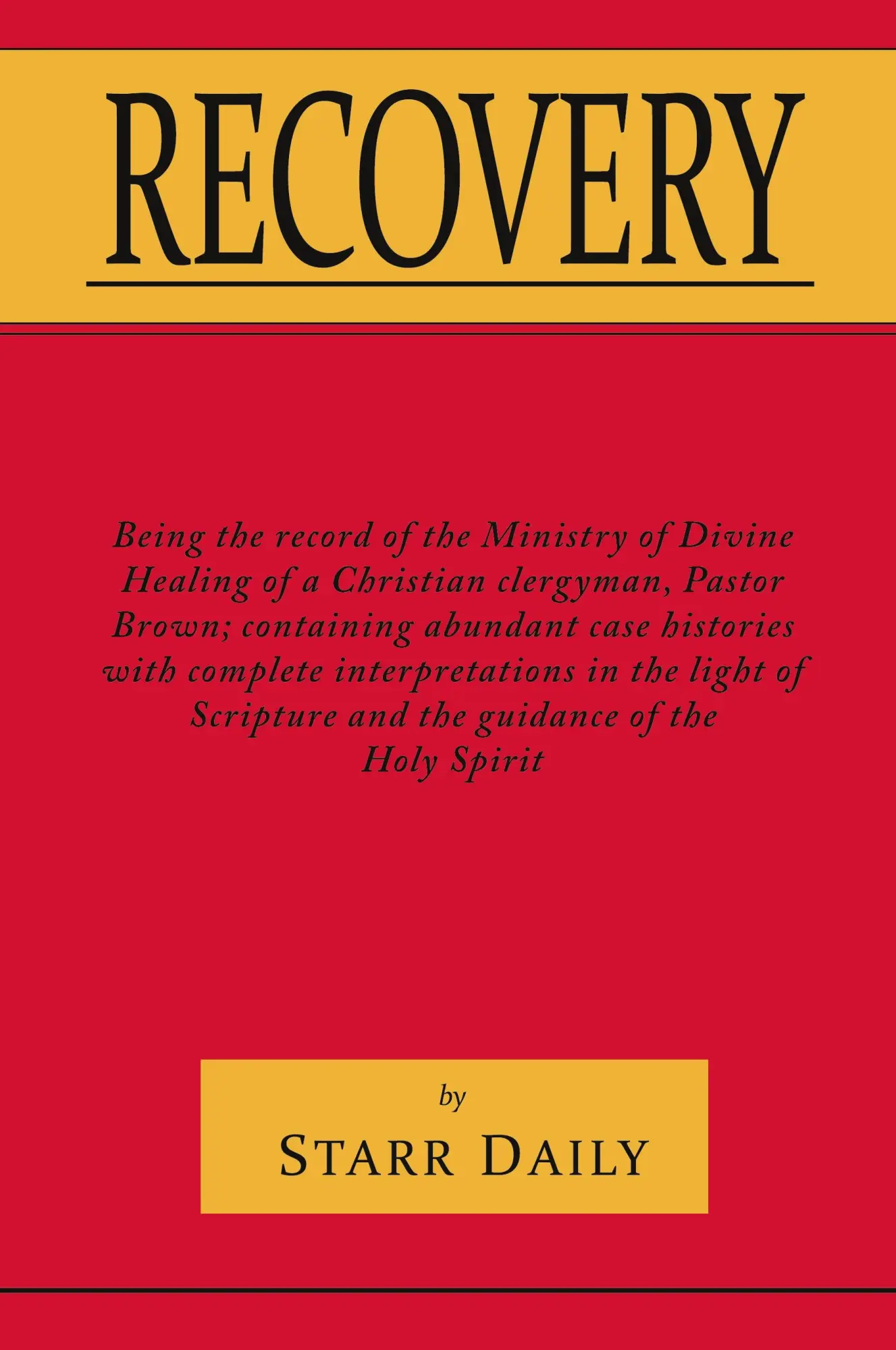 Cover: 9781614276180 | Recovery | Starr Daily | Taschenbuch | Englisch | 2014