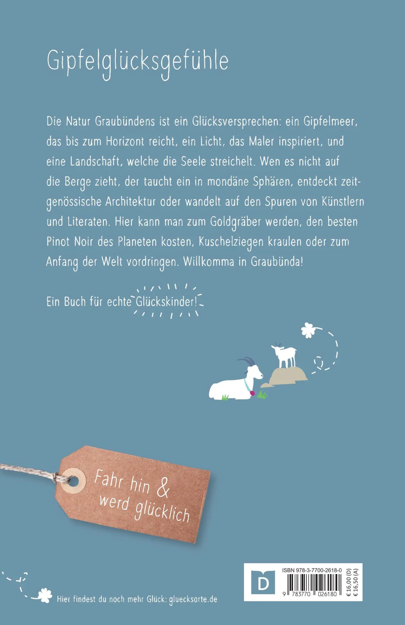 Rückseite: 9783770026180 | Glücksorte in Graubünden | Fahr hin &amp; werd glücklich | Christian Bauer