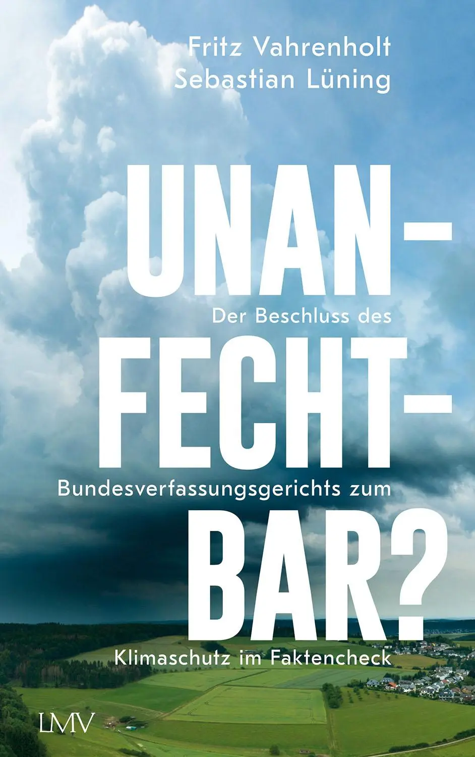 Cover: 9783784436180 | Unanfechtbar? | Fritz Vahrenholt (u. a.) | Taschenbuch | 128 S. | 2021