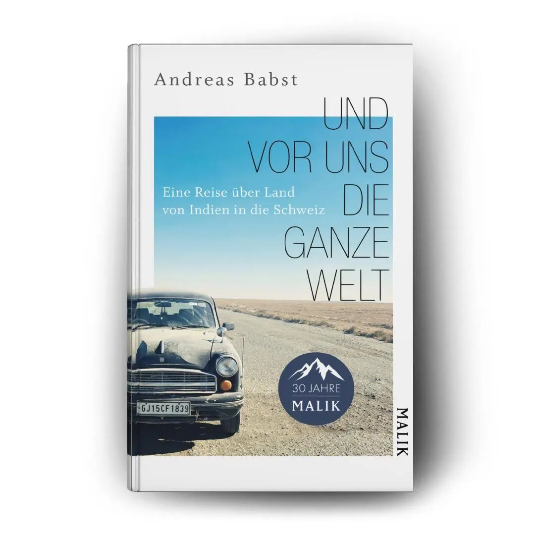 Bild: 9783890296180 | Und vor uns die ganze Welt | Andreas Babst | Buch | 240 S. | Deutsch