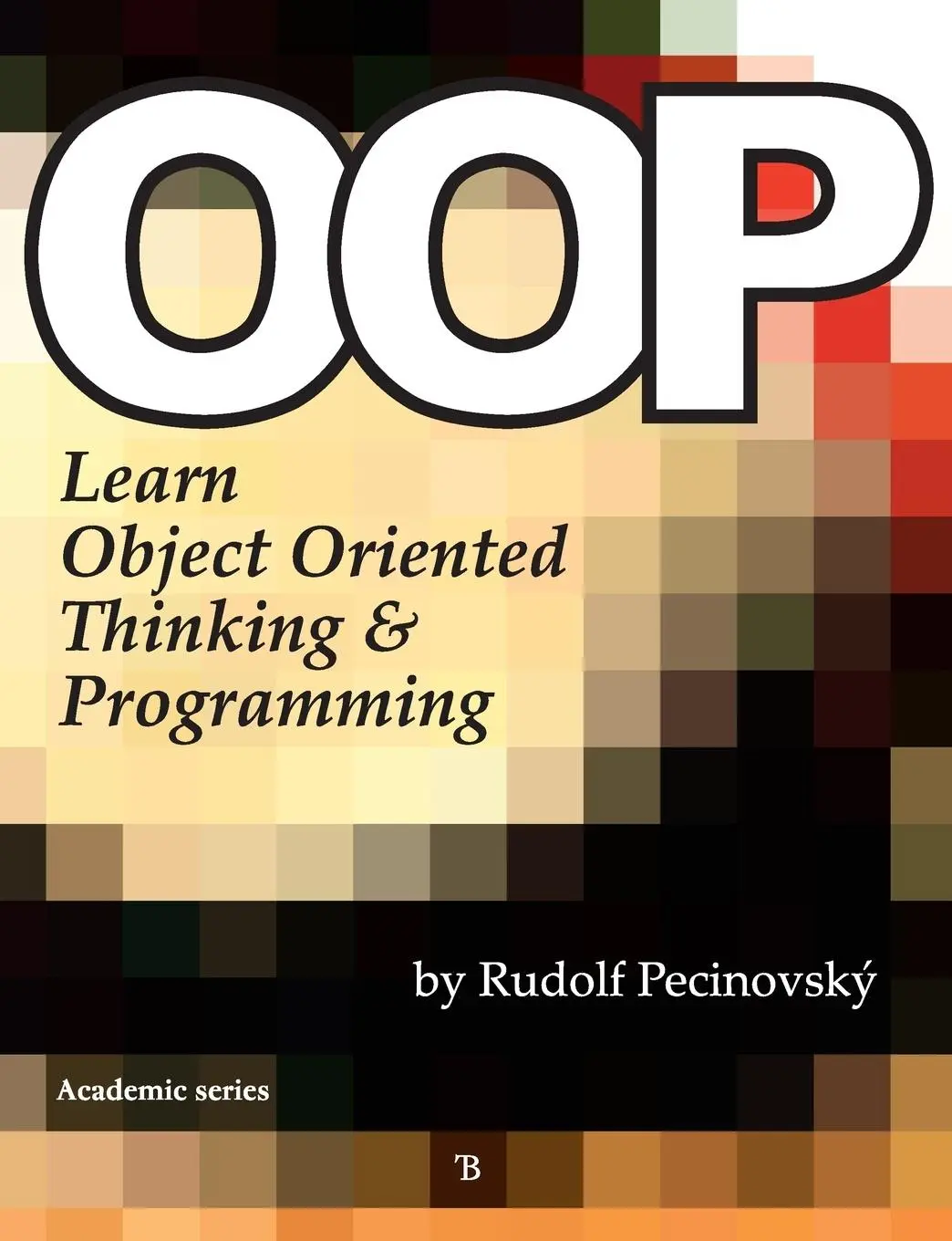 Cover: 9788090466180 | Oop - Learn Object Oriented Thinking and Programming | Pecinovsky