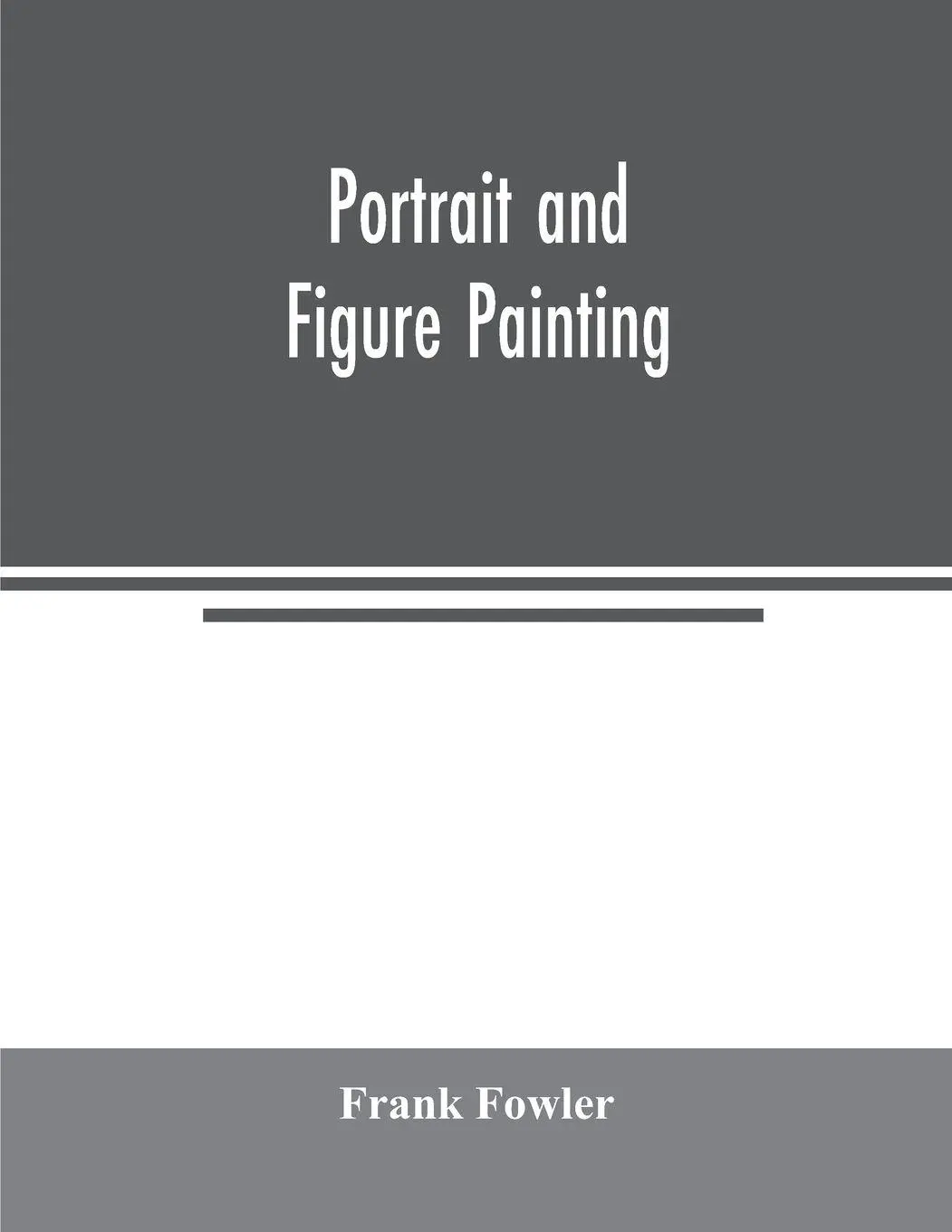 Cover: 9789354006180 | Portrait and figure painting | Frank Fowler | Taschenbuch | Englisch