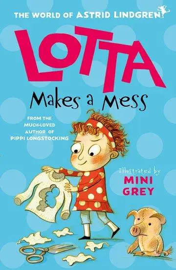 Cover: 9780192776280 | Lotta Makes a Mess | Astrid Lindgren | Taschenbuch | 80 S. | Englisch