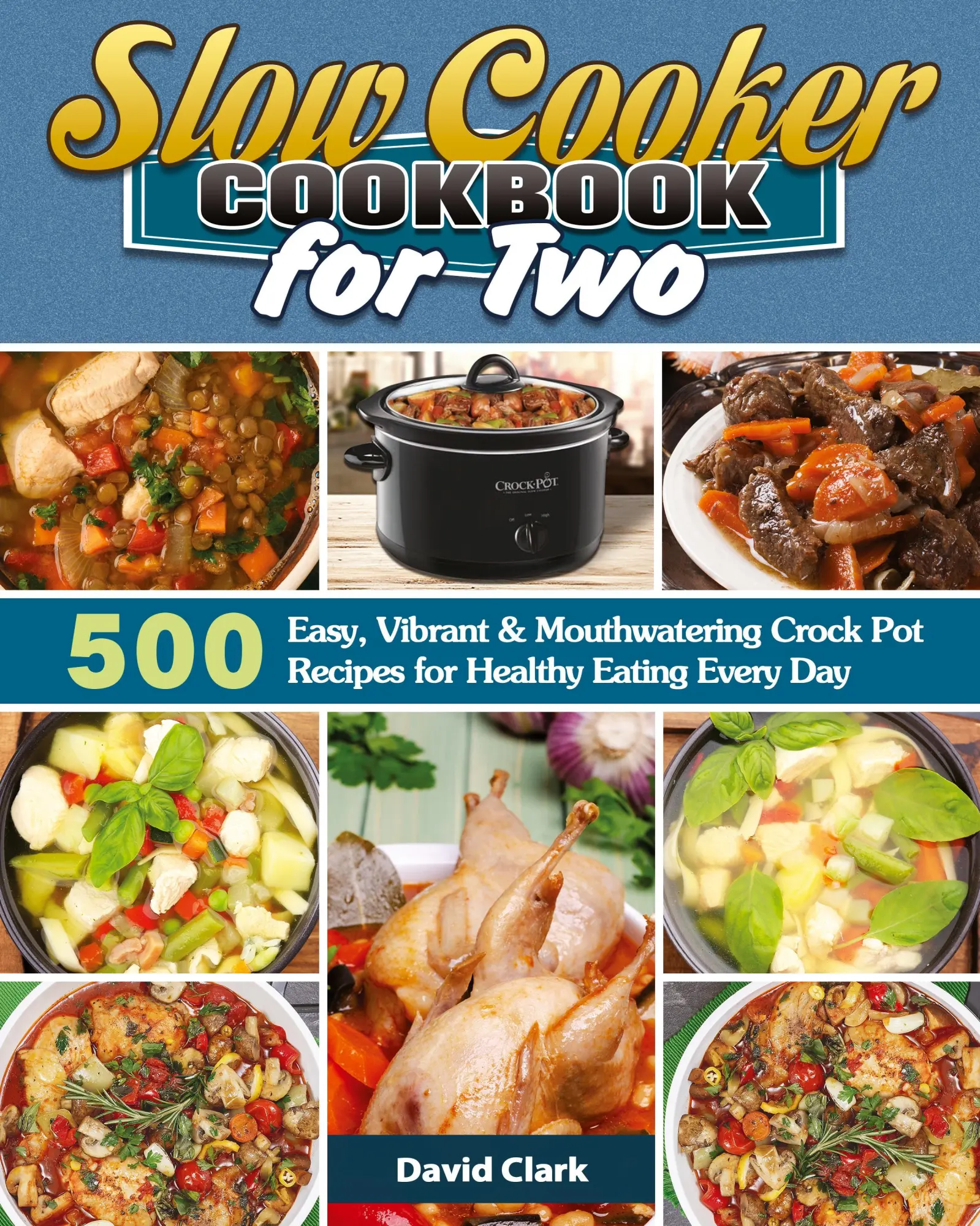Cover: 9781649846280 | Slow Cooker Cookbook for Two | David Clark | Taschenbuch | Englisch