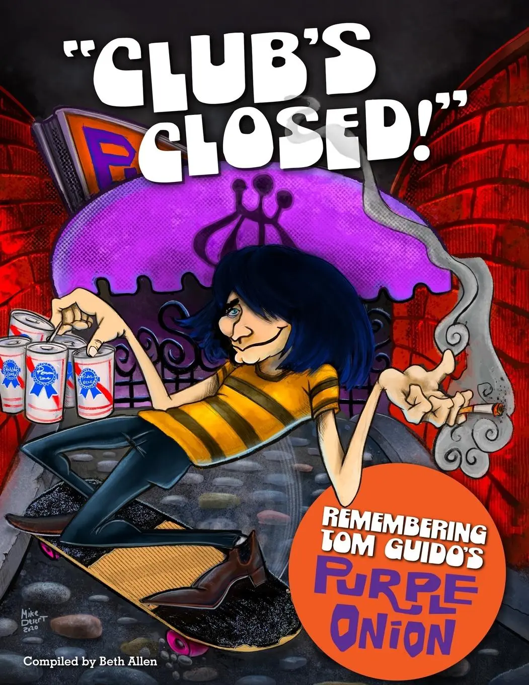 Cover: 9781716786280 | "Club's Closed!" | Remembering Tom Guido's Purple Onion | Taschenbuch