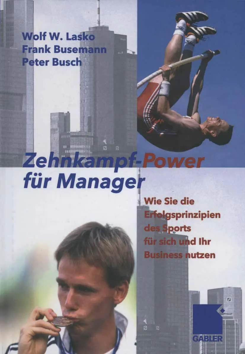Cover: 9783322846280 | Zehnkampf-Power für Manager | Wolf Lasko (u. a.) | Taschenbuch | 2012
